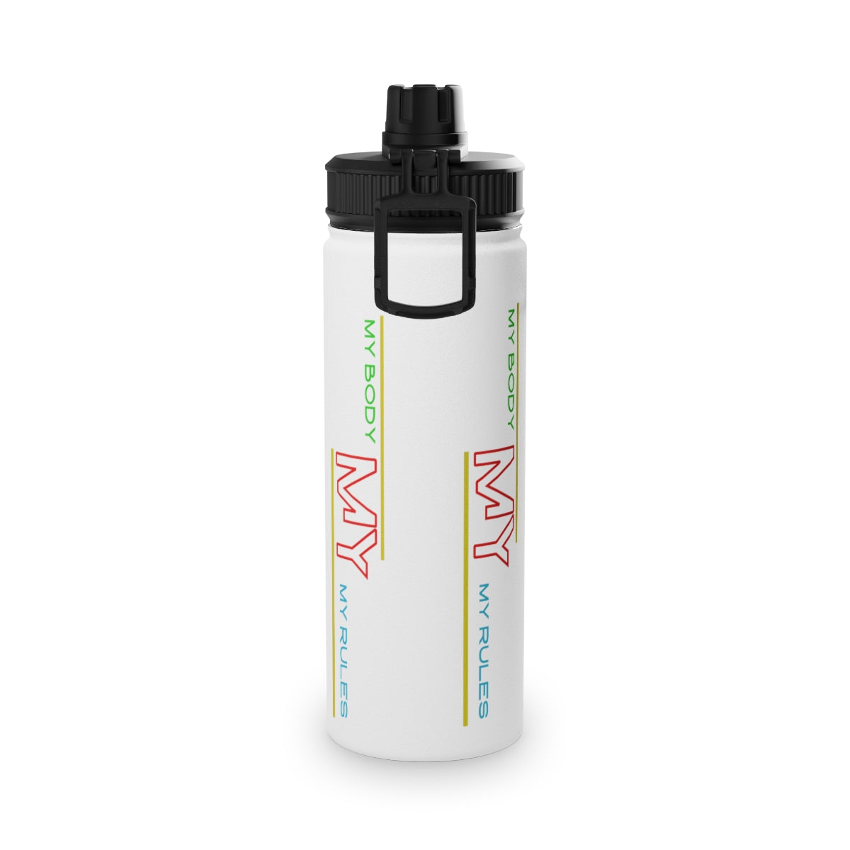 Stainless Steel Water Bottle, Sports Lid ( My Body My Rules ) Activewear