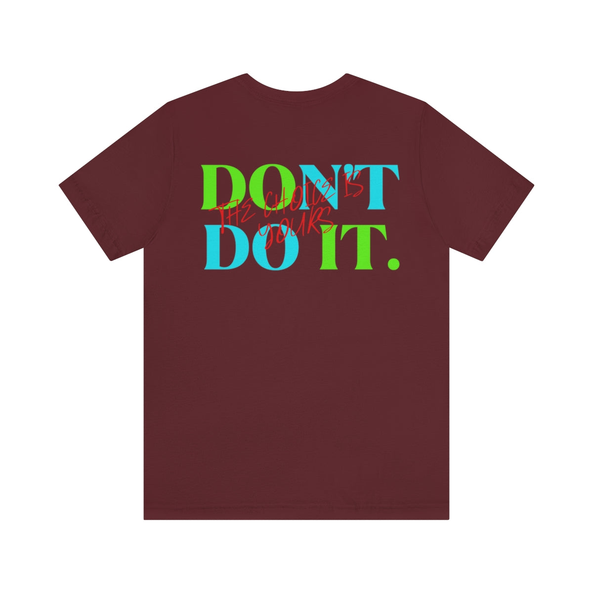 T-shirts Classic Jersey style short sleeve ( Do it Don't Do it ) Activewear