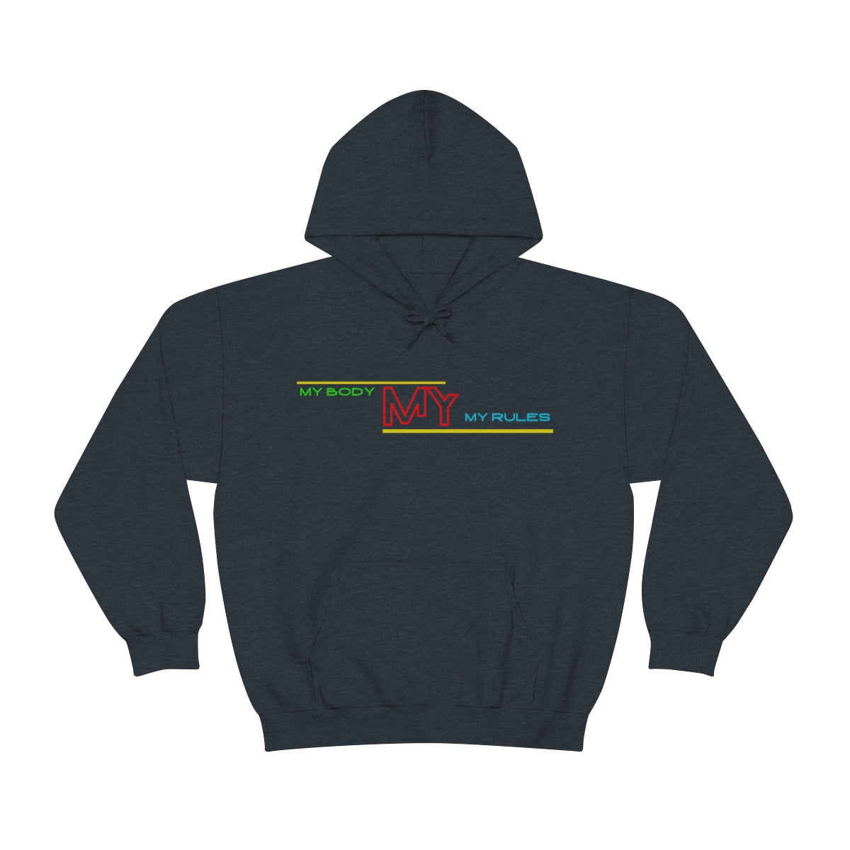 Hoodie ( My Body My Rules) Activewear