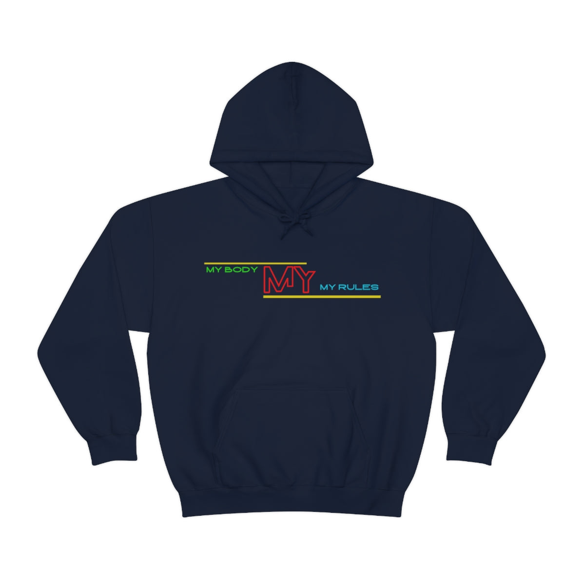 Hoodie ( My Body My Rules) Activewear