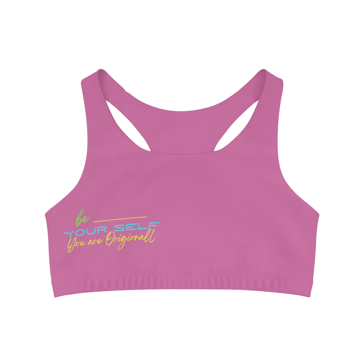 Sports Bra ( Be Yourself ) Pink