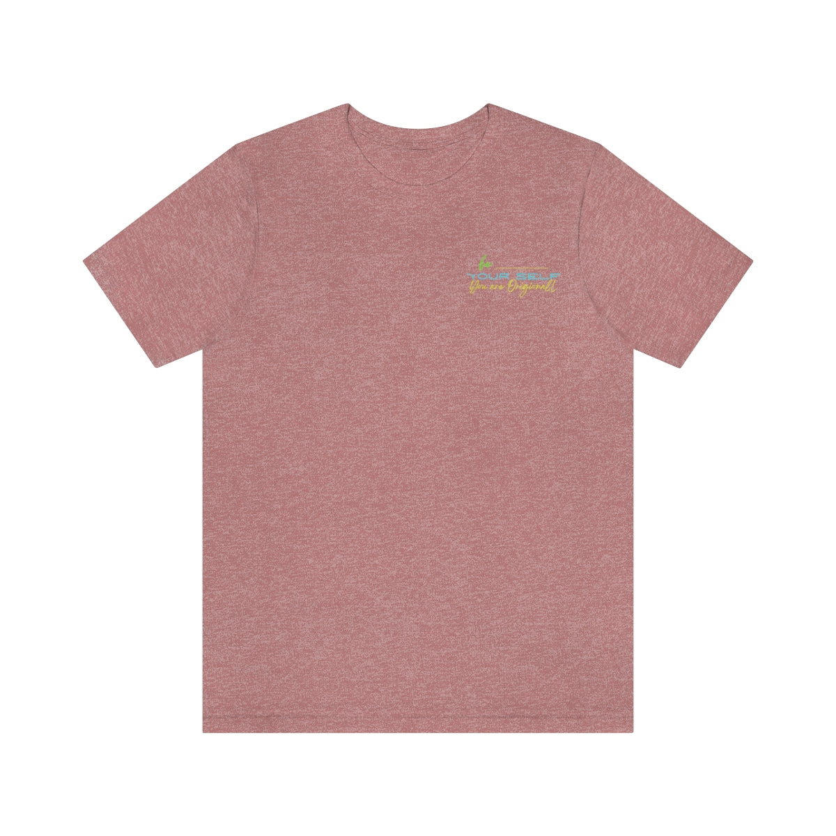 T-shirts Classic Jersey style short sleeve ( Be Yourself ) Activewear