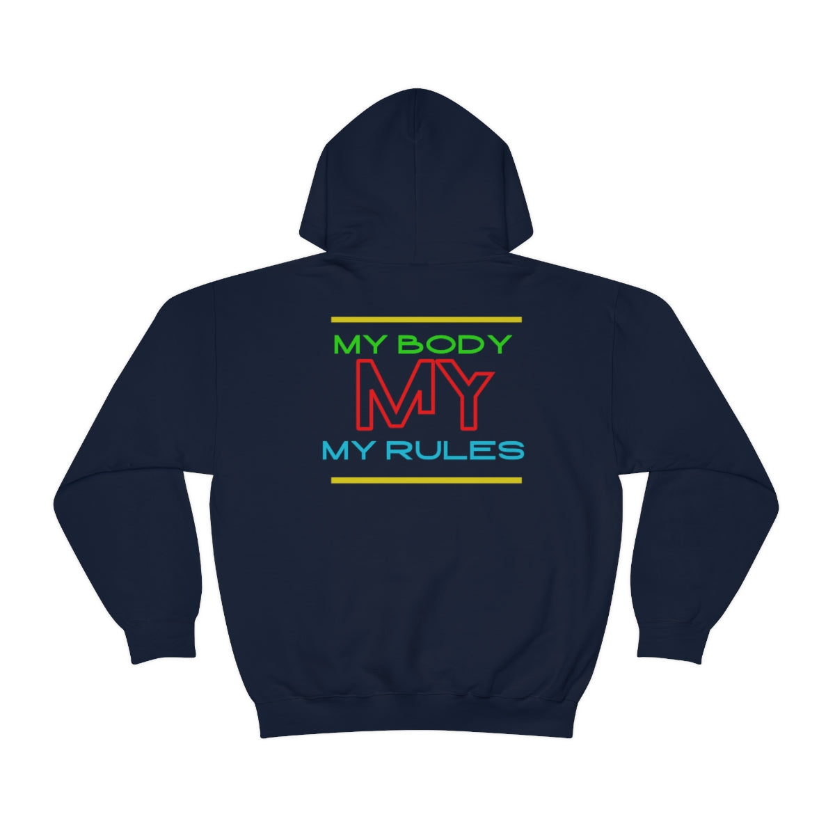 Hoodie ( My Body My Rules) Activewear