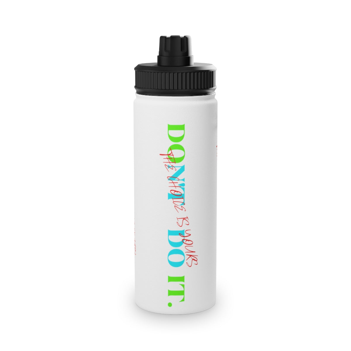 Stainless Steel Water Bottle, Sports Lid ( Do it Don't Do It) Activewear