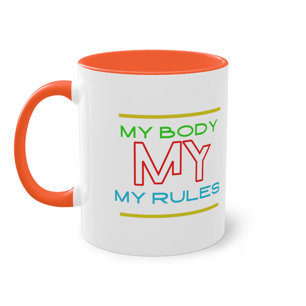 Coffee Mug ( My Body My Rules )