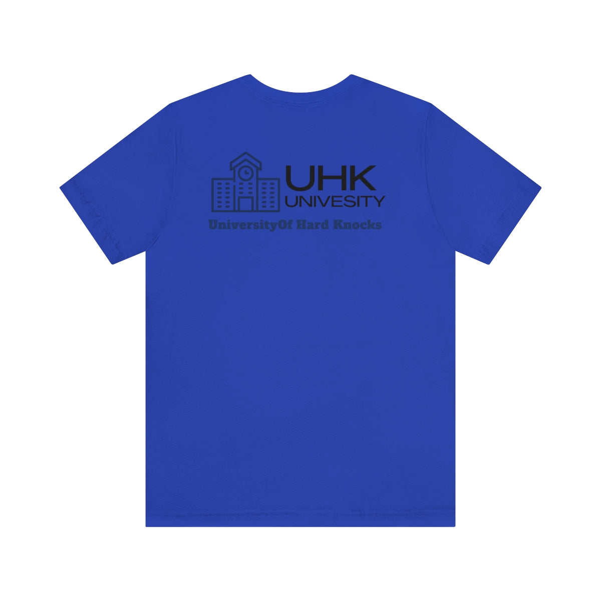 T-Shirt Classic Jersey Short Sleeve ( University Of Hard Knocks )