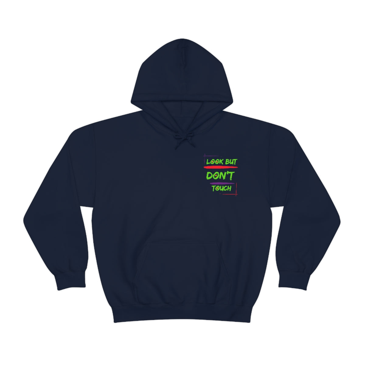 Hoodie ( Look But Don't Touch ) Activewear