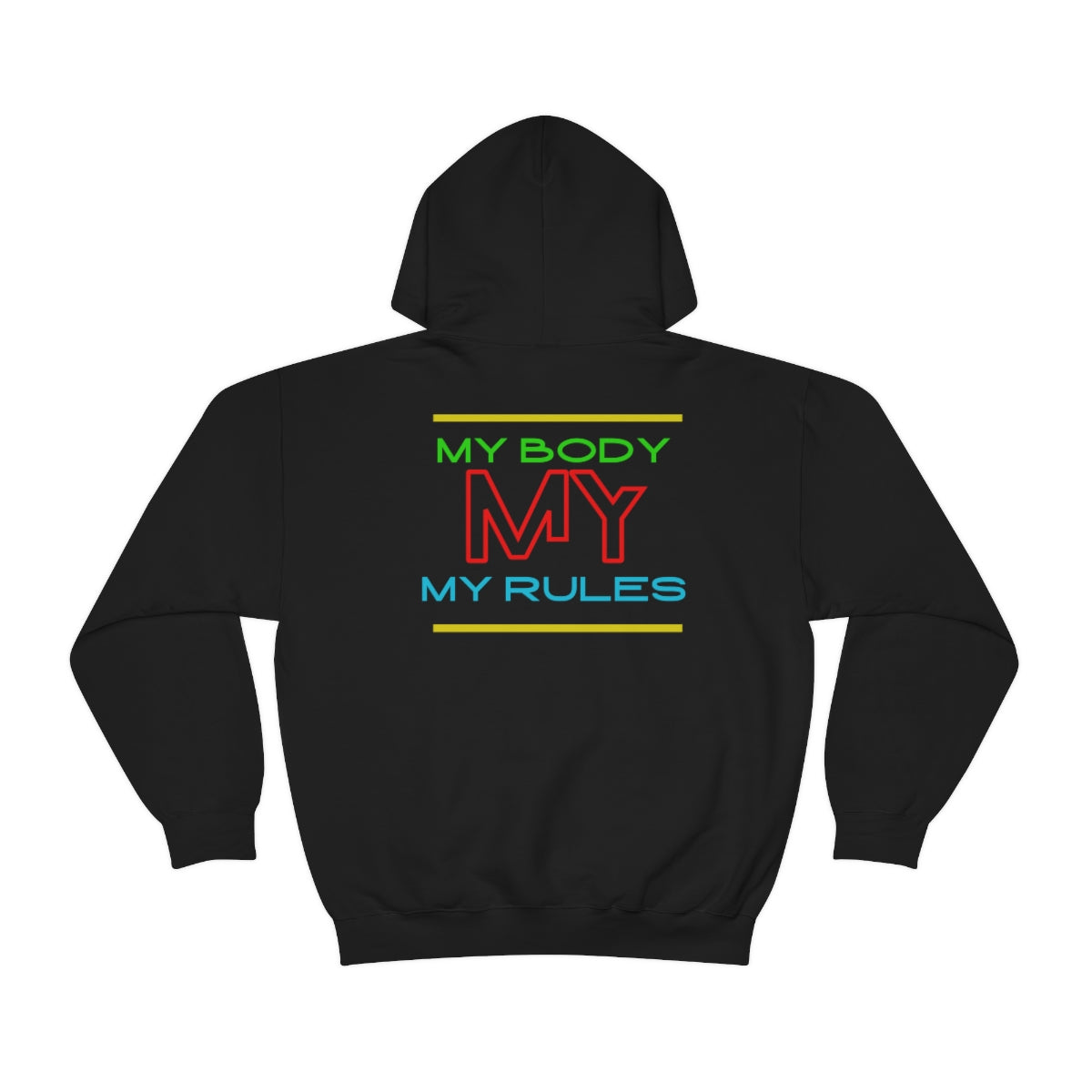 Hoodie ( My Body My Rules) Activewear