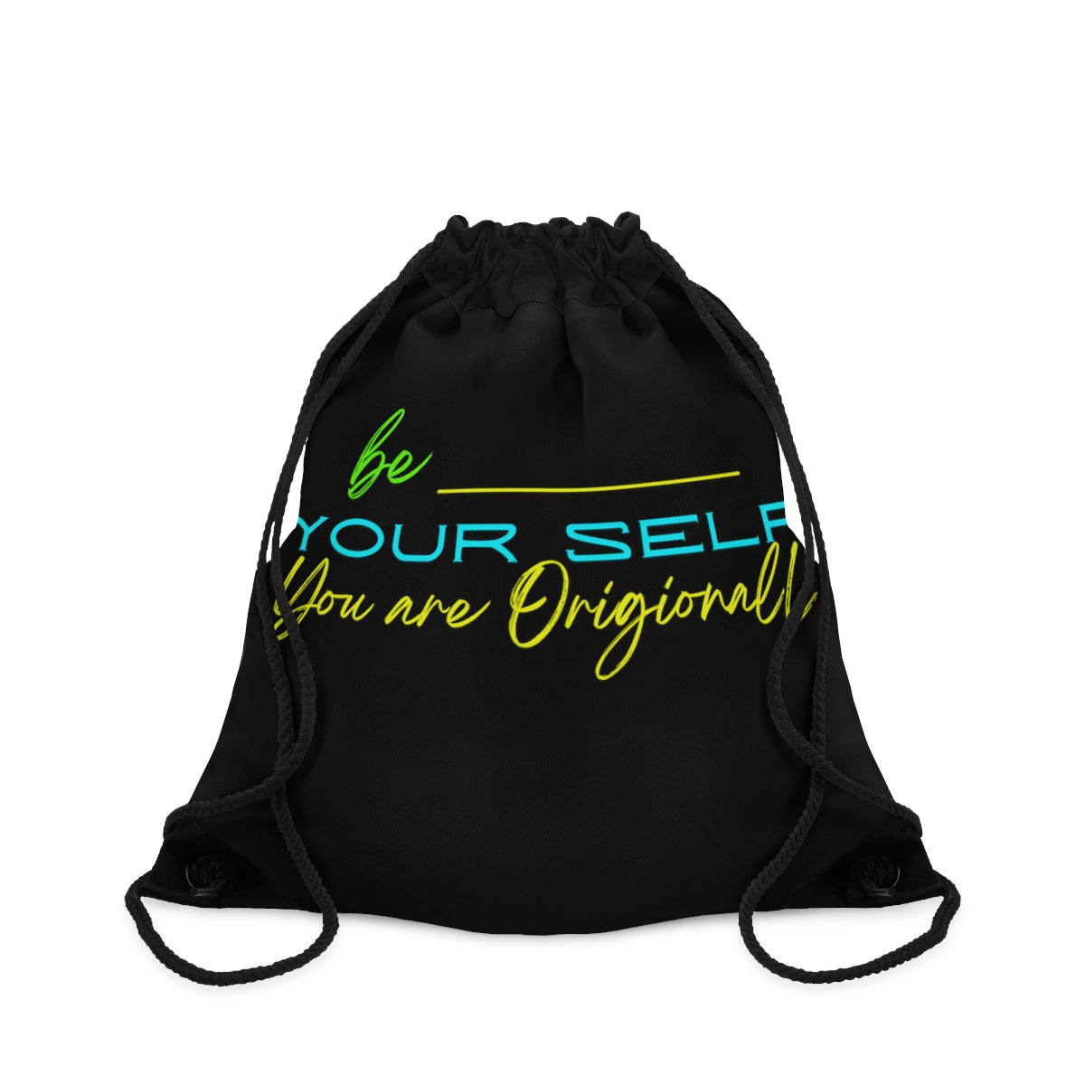 Drawstring Bag ( Be Yourself  Black )