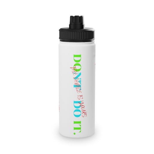 Stainless Steel Water Bottle, Sports Lid ( Do it Don't Do It) Activewear