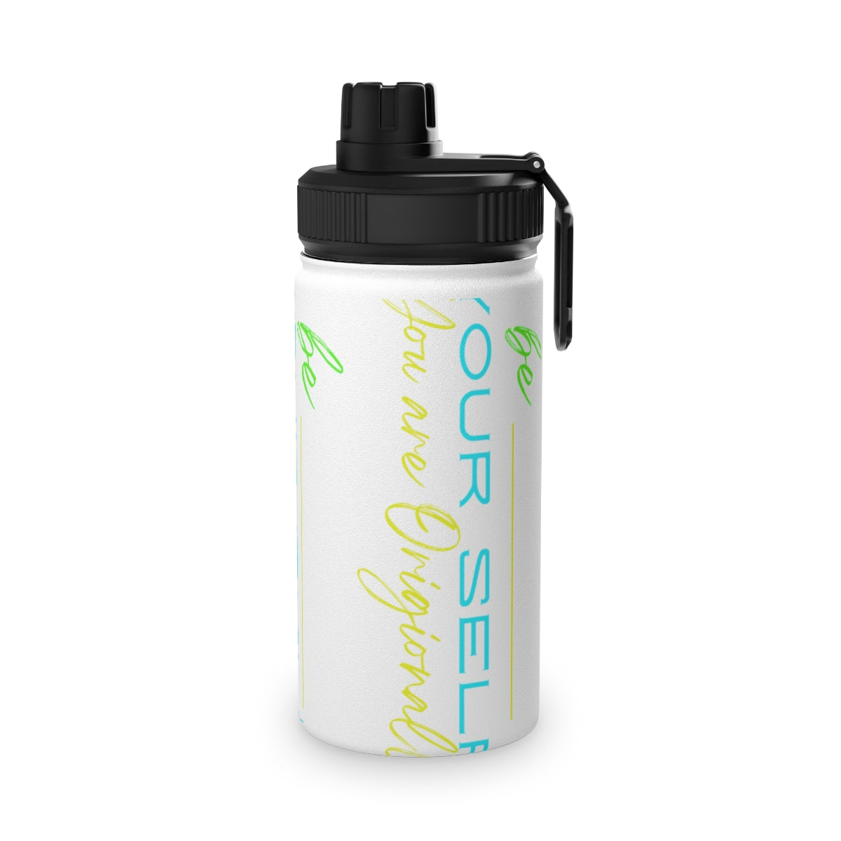 Stainless Steel Water Bottle, Sports Lid ( Be Yourself ) Activewear