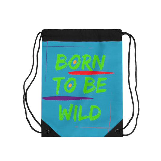 Drawstring Bag ( Born To Be Wild  Turquoise )