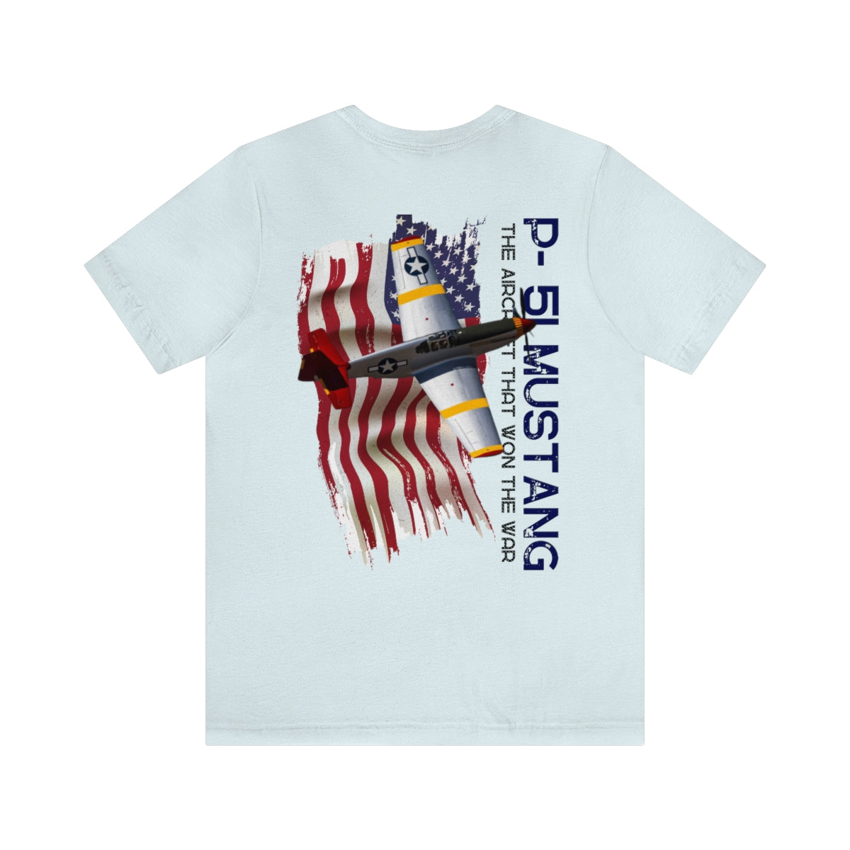 Military T-shirt P-51 Mustang Aircraft , American made, American Flag, Patriotic