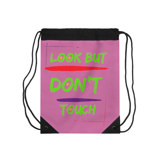 Drawstring Bag ( Look But Don't Touch  Pink )