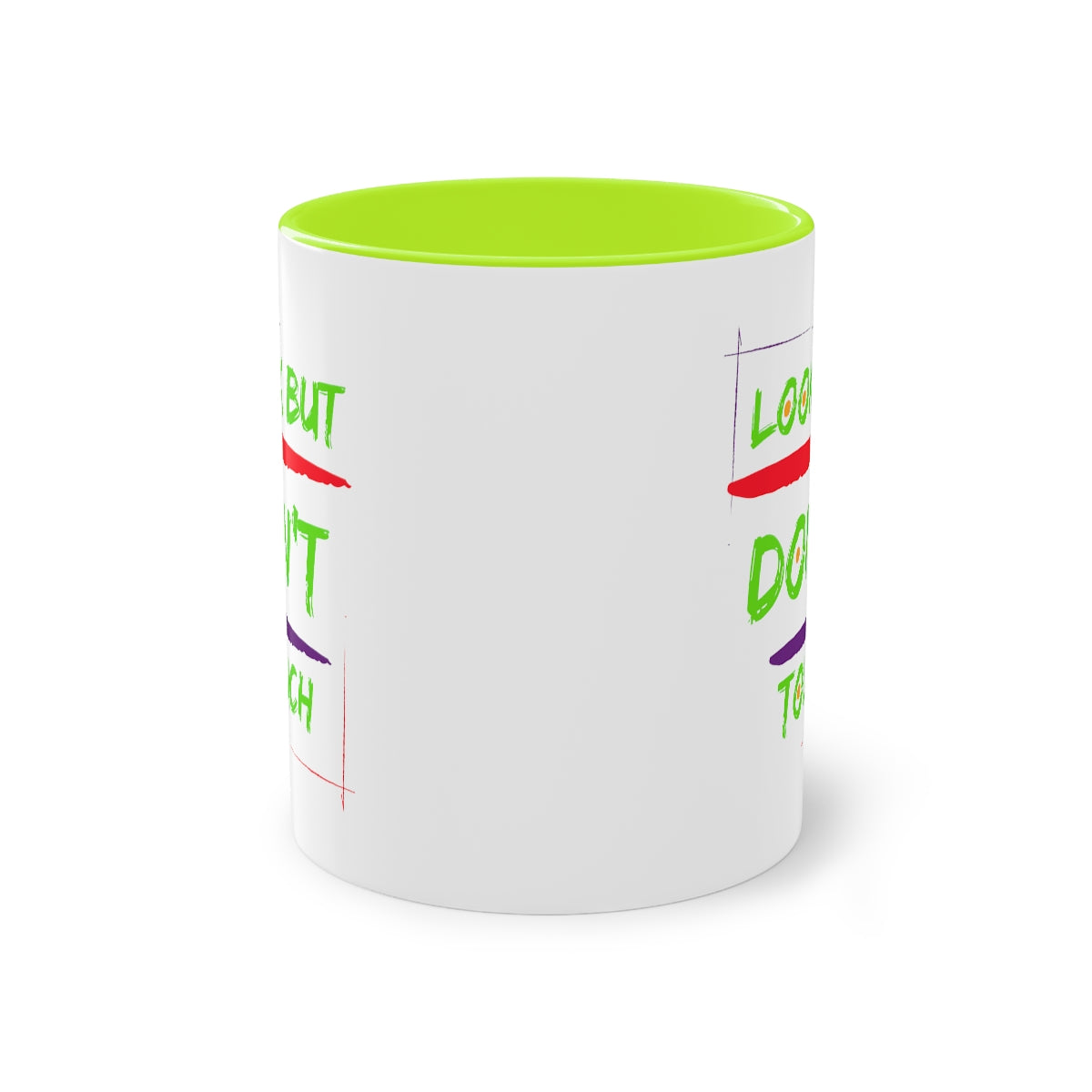Coffee Mug  ( Look But Don't Touch  )